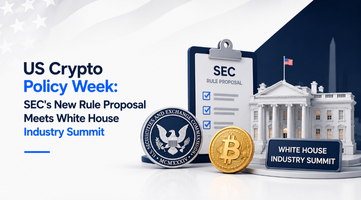 US Crypto Policy Week: SEC's New Rule Proposal Meets White House Industry Summit