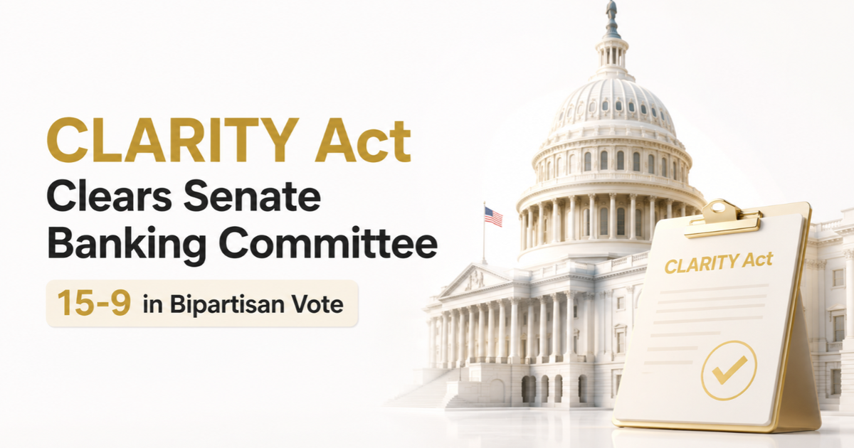 CLARITY Act Clears Senate Banking Committee 15‑9 Vote